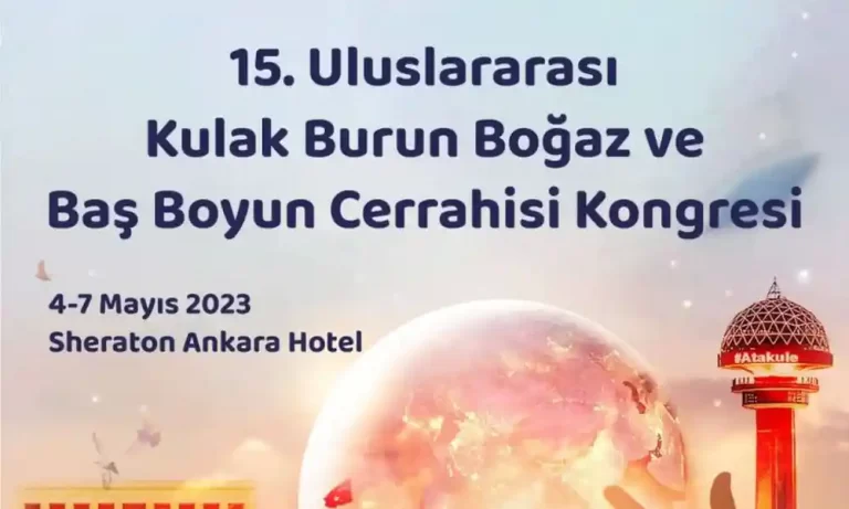 15. Uluslararası Kulak Burun Boğaz ve Baş Boyun Cerrahisi Kongresi